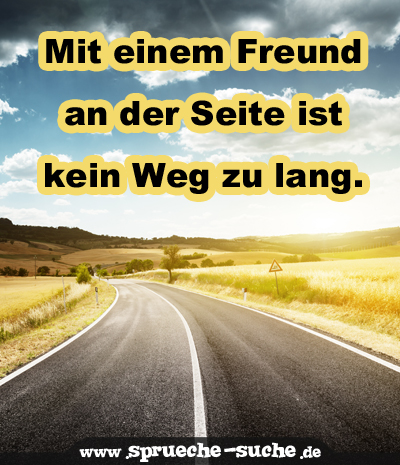 Mit einem Freund an der Seite ist kein Weg zu lang.