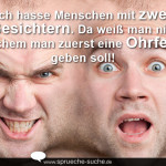 Lustiger Spruch über Menschen mit 2 Gesichtern