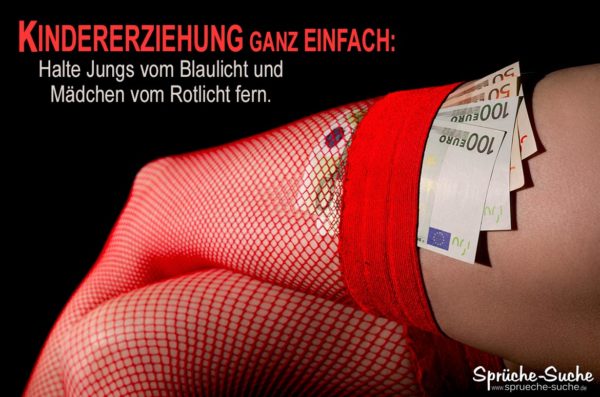 Kindererziehung Spruch - Prostitution rote Netzstrümpfe mit Geldscheinen