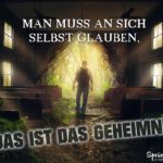 An sich selbst glauben - Motivation Sprüche