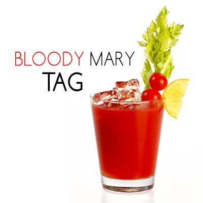 Bloody Mary Tag