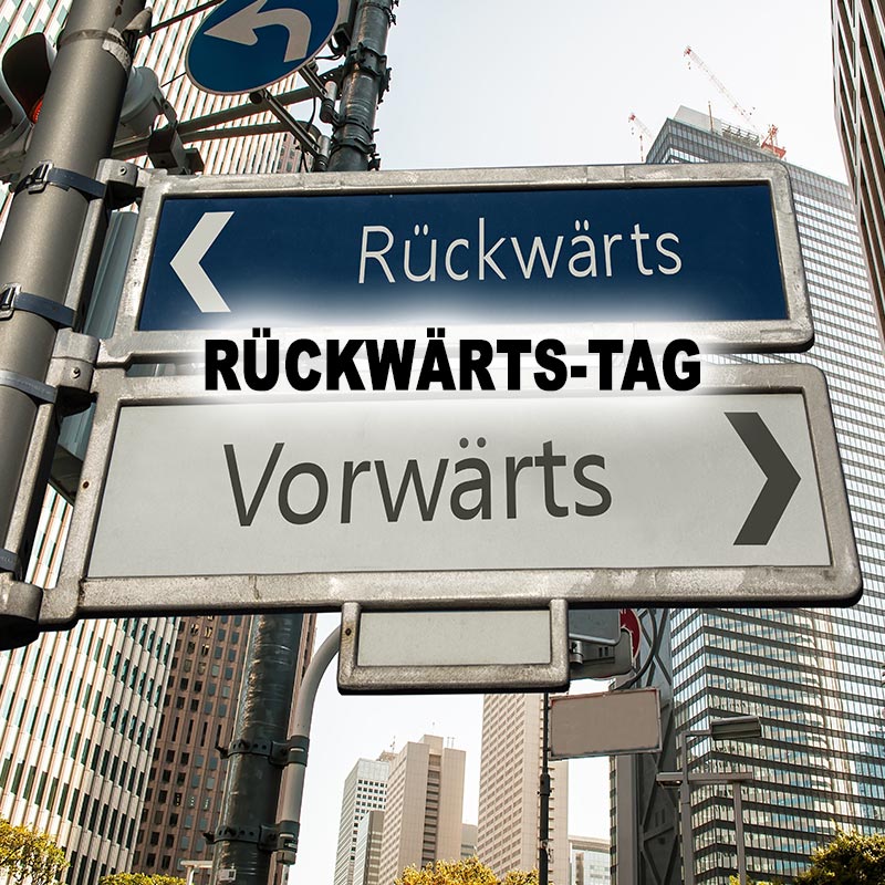 Rückwärts-Tag