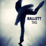 Ballett-Tag