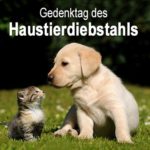 Gedenktag des Haustierdiebstahls