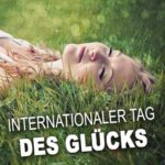 Internationaler Tag des Glücks