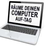 Räume-Deinen-Computer-auf-Tag