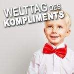 Welttag des Kompliments