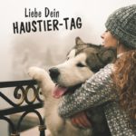 Liebe-Dein-Haustier-Tag