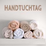 Handtuchtag