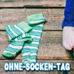 Ohne-Socken-Tag