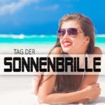 Tag der Sonnenbrille