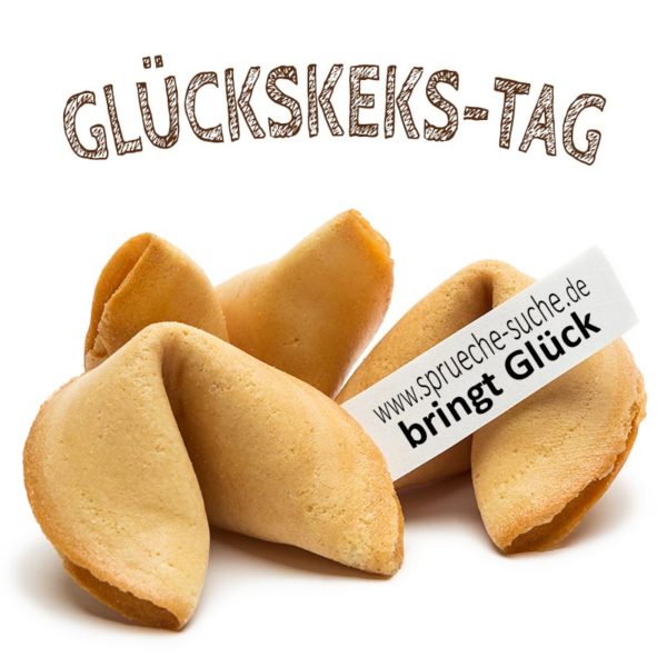 GlückskeksTag SprücheSuche