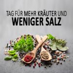 Tag für mehr Kräuter und weniger Salz