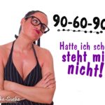 90-60-90 Schöne Sprüche für Frauen