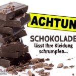 Achtung - Schokolade Spruch