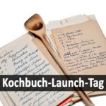 Kochbuch-Launch-Tag