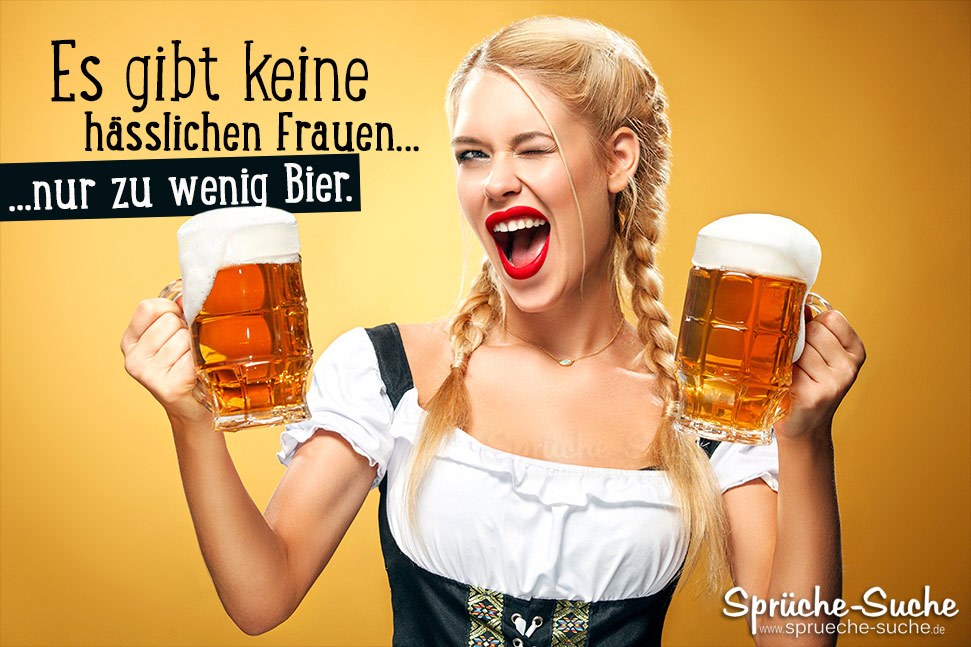 44++ Lustige bilder alkohol frauen , Lustige Sprüche Es gibt keine hässlichen Frauen nur zu wenig Bier